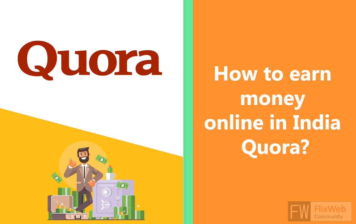 how to earn money online in Quora?